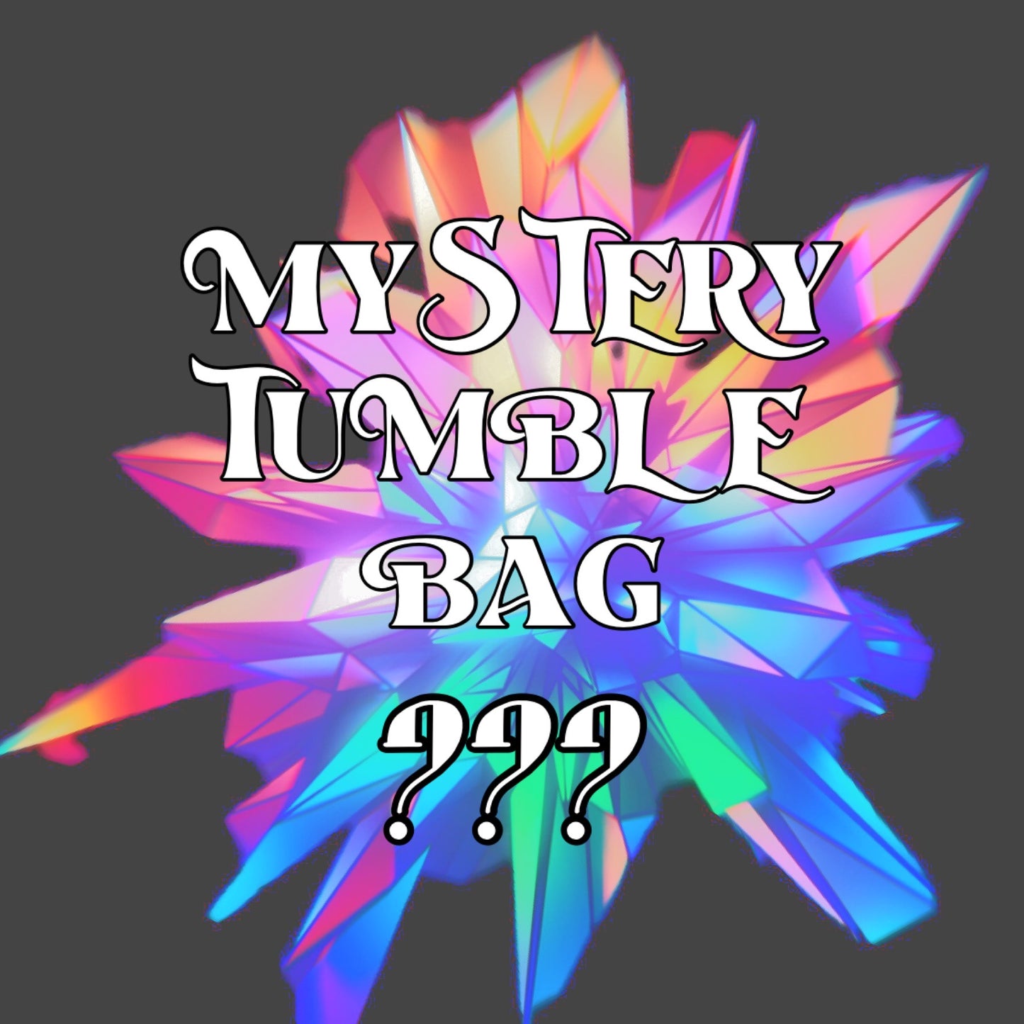Mystery Tumble Bag